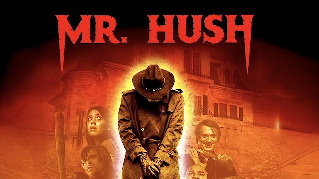 Watch Mr. Hush Online
