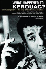 What Happened To Kerouac? poster