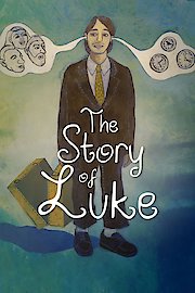 The Story Of Luke poster
