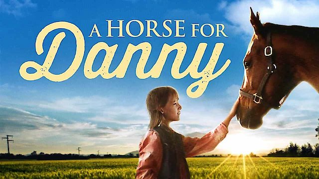 Watch A Horse For Danny Online