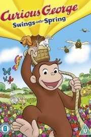 Curious George: Swings Into Spring poster