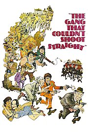The Gang That Couldn't Shoot Straight poster
