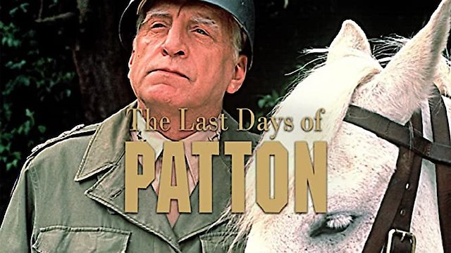 Watch The Last Days of Patton Online