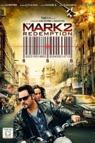 The Mark 2: Redemption