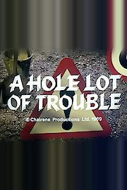 A Hole Lot of Trouble poster