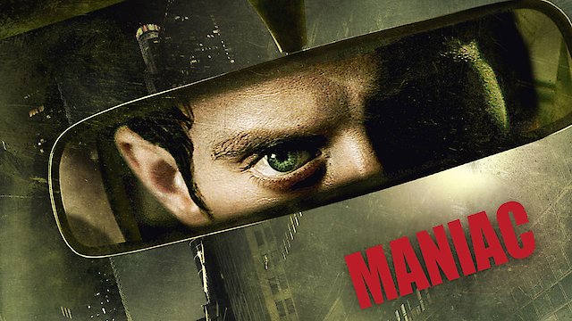 Watch Maniac Online