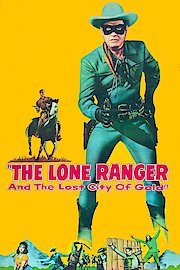 The Lone Ranger and the Lost City of Gold poster