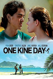 One Kine Day
