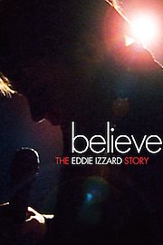 Believe: The Eddie Izzard Story poster