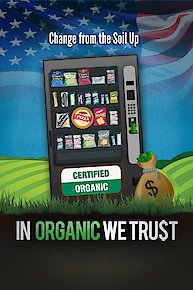 In Organic We Trust
