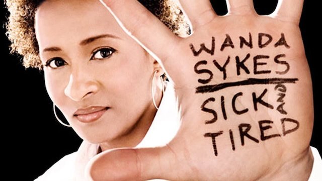 Watch Wanda Sykes: Sick & Tired Online