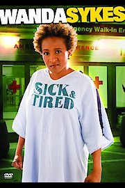 Wanda Sykes: Sick & Tired poster