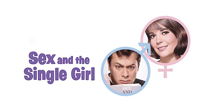 Watch Sex and the Single Girl Online