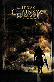Texas Chainsaw Massacre: The Beginning poster