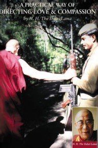 H.H. Dalai Lama - Practical Way Of Directing Love And Compassion