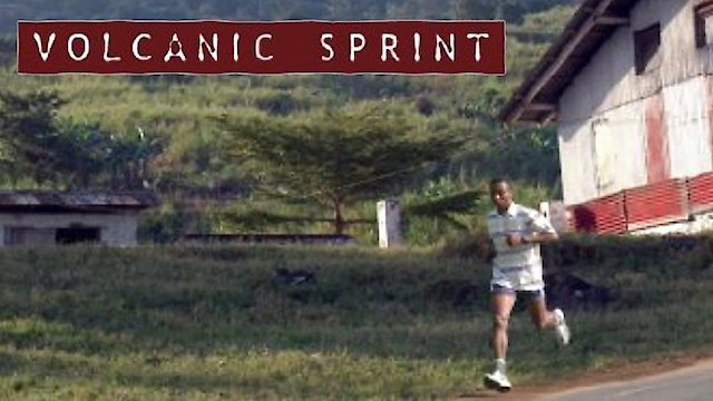 Watch Volcanic Sprint Online