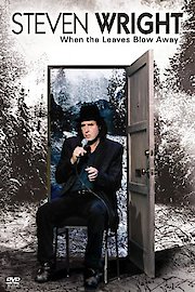 Steven Wright: When the Leaves Blow Away