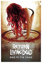 Return of the Living Dead: Rave to Grave poster