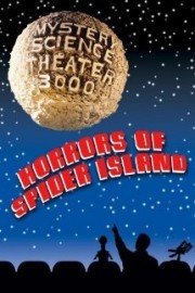 Mystery Science Theater 3000: Horrors of Spider Island poster