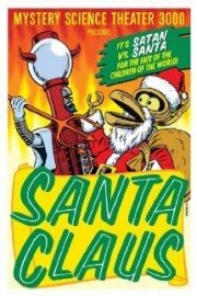 Mystery Science Theater 3000: Santa Claus poster