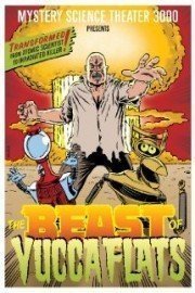 Mystery Science Theater 3000: The Beast Of Yucca Flats poster