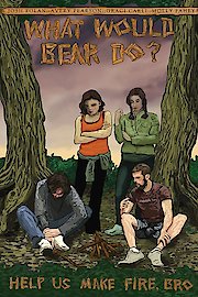 What Would Bear Do? poster