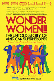 Wonder Women! The Untold Story of American Superheroines
