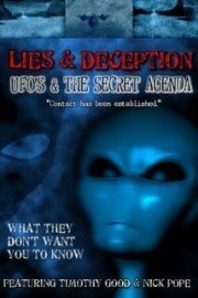 Lies and Deception: UFO's and the Secret Agenda poster