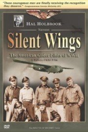 Silent Wings - The American Glider Pilots of WWII poster