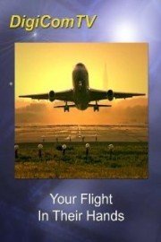 Your Flight In Their Hands