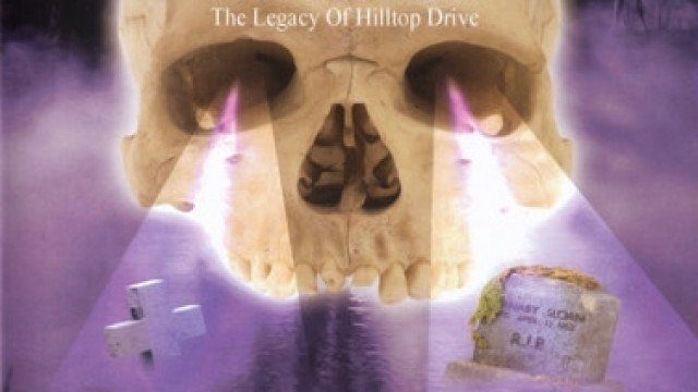 Watch Grave Secrets: The Legacy of Hilltop Drive Online