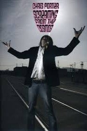 Chris Porter: Screaming from the Cosmos poster