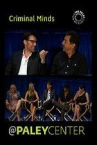 Criminal Minds: Cast & Creators Live at the Paley Center