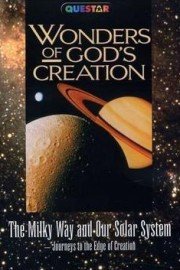 Wonders of God's Creations: The Milky Way and Our Solar System