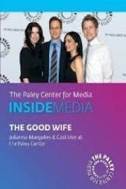 The Good Wife: Julianna Margulies & Cast Live at the Paley Center poster