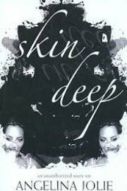 Angelina Jolie: Skin Deep poster