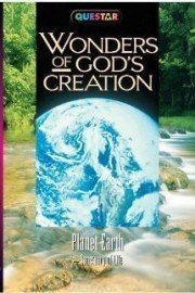 Wonders of God's Creations: Planet Earth