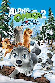 Alpha and Omega 2: A Howl-iday Adventure poster