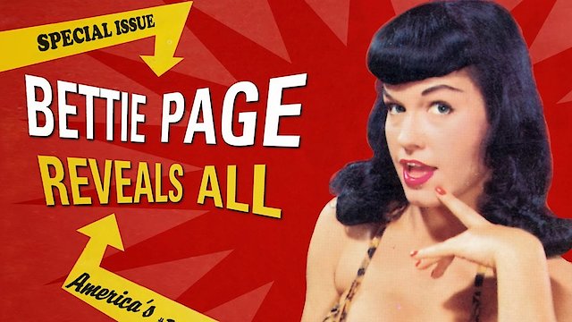 Watch Bettie Page Reveals All Online