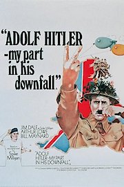 Adolf Hitler: My Part in His Downfall poster