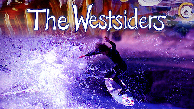 Watch The Westsiders Online