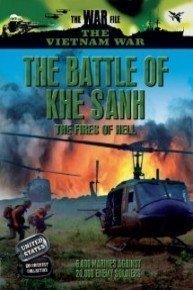 The Battle of Khe Sanh: The Fires of Hell Pegasus Entertainment