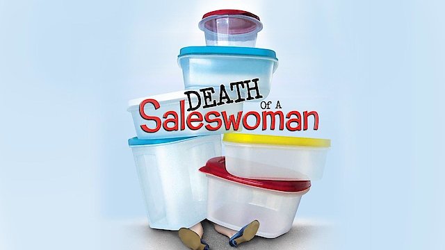 Watch Death Of A Saleswoman Online