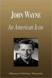 John Wayne: An American Icon poster