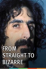 Frank Zappa - From Straight To Bizarre poster