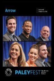 Arrow: Cast and Creators Live at PALEYFEST poster