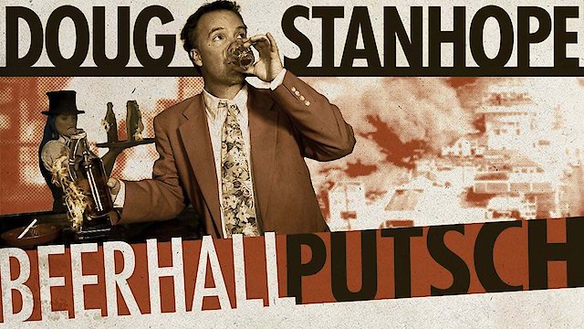 Watch Doug Stanhope: Beer Hall Putsch Online