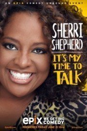 Sherri Shepherd: It's My Time to Talk poster