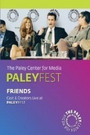 Friends: Cast & Creators Live at the Paley Center poster
