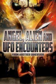 Angels, Aliens & UFOs poster